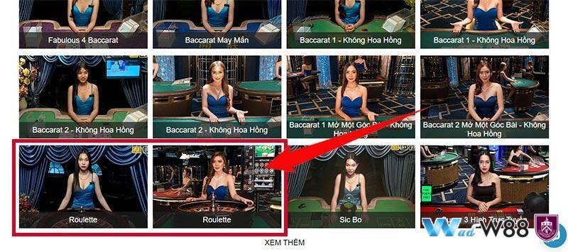 Chọn bàn chơi Roulette W88 đang live