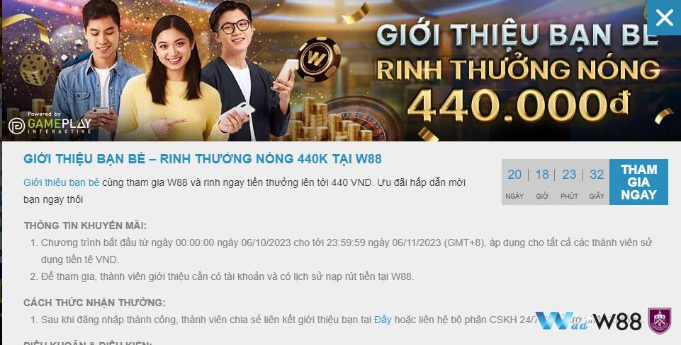 Thưởng nóng 440K khi giới thiệu bạn bè tham gia W88